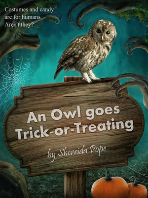 cover image of An Owl Goes Trick-or-Treating